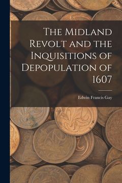 portada The Midland Revolt and the Inquisitions of Depopulation of 1607 (en Inglés)