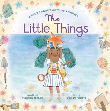 portada The Little Things: A Story About Acts of Kindness 