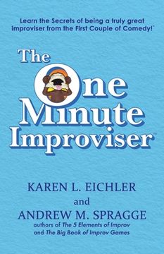 portada The One Minute Improviser: Learn the secrets of being a truly great improviser!