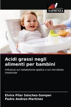 portada Acidi grassi negli alimenti per bambini (in Italian)