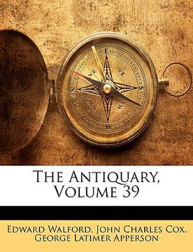 portada the antiquary, volume 39