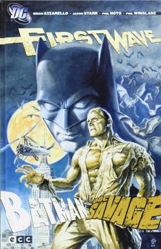 portada First Wave: Batman y Doc Savage