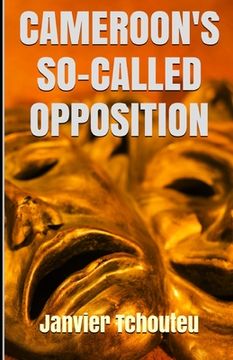 portada Cameroon's So-Called Opposition (en Inglés)