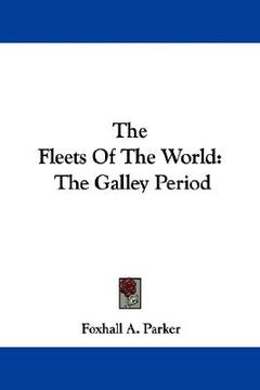 portada the fleets of the world: the galley period (en Inglés)