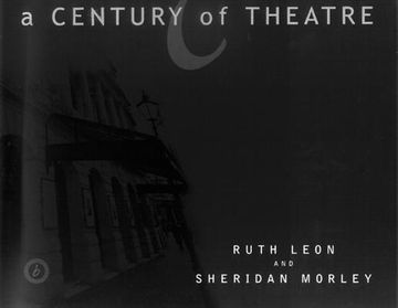 portada A Century of Theatre (en Inglés)