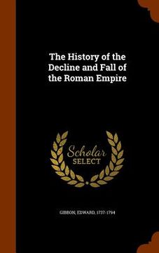 portada The History of the Decline and Fall of the Roman Empire (en Inglés)