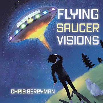 portada Flying Saucer Visions: A Travelogue (en Inglés)