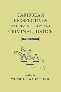portada Caribbean Perspectives on Criminology and Criminal Justice: Volume 2 (en Inglés)