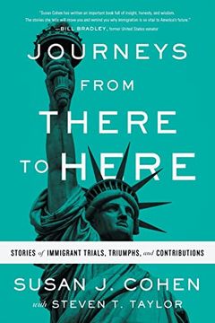 portada Journeys From There to Here: Stories of Immigrant Trials, Triumphs, and Contributions (in English)
