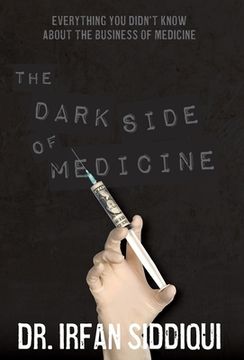 portada The Dark Side of Medicine