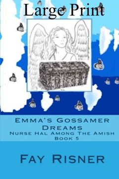 portada Emma's Gossamer Dreams: Nurse Hal Among The Amish: Volume 5