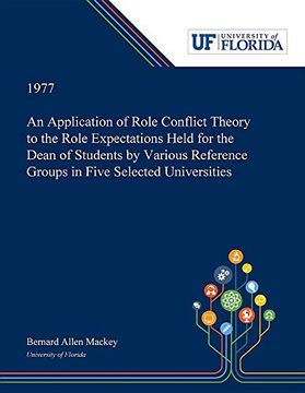 portada An Application of Role Conflict Theory to the Role Expectations Held for the Dean of Students by Various Reference Groups in Five Selected Universities (in English)