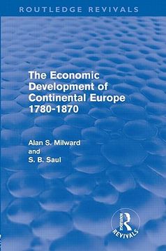 portada the economic development of continental europe 1780-1870 (en Inglés)