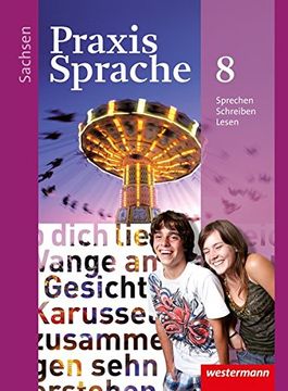 portada Praxis Sprache - Ausgabe 2011 für Sachsen: Schülerband 8 (en Alemán)