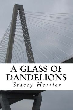 portada A glass of dandelions (en Inglés)