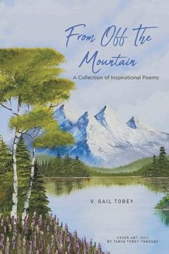 portada From Off The Mountain: A Collection of Inspirational Poems