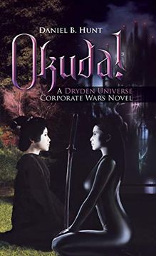 portada Okuda! A Dryden Universe Corporate Wars Novel (in English)