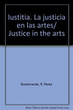 portada Iustitia. La justicia en las artes (in Spanish)