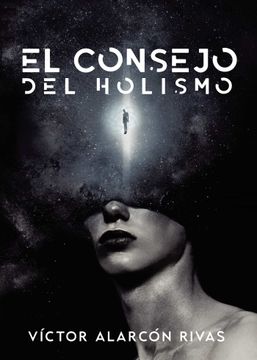 portada El Consejo del Holismo (in Spanish)