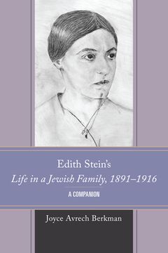 portada Edith Stein's Life in a Jewish Family, 1891-1916: A Companion (en Inglés)
