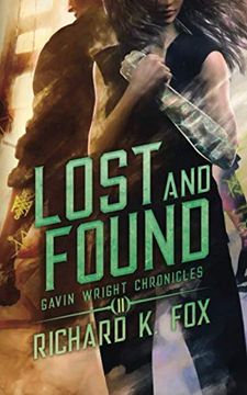 portada Lost and Found: Gavin Wright Chronicles Book 2 (en Inglés)