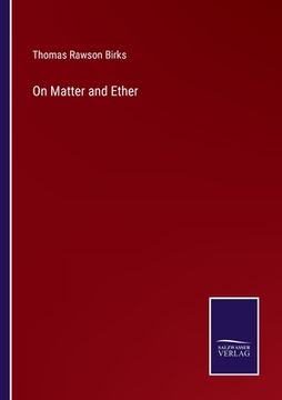 portada On Matter and Ether (en Inglés)