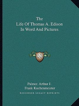 portada the life of thomas a. edison in word and pictures (in English)