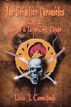 portada The BrimTier Chronicles: Life of a BrimTier Pirate (in English)