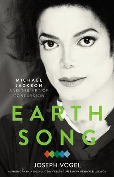 portada Earth Song: Michael Jackson and the art of Compassion (en Inglés)