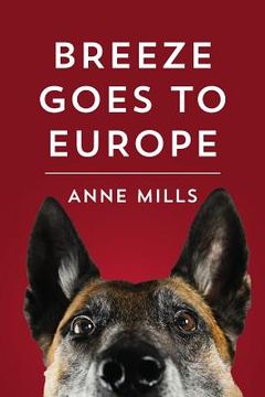 portada Breeze Goes to Europe: A dialogue between two dogs and their owner (in English)