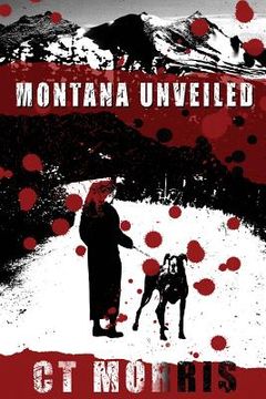 portada Montana Unveiled (in English)