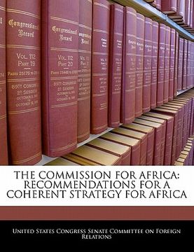 portada the commission for africa: recommendations for a coherent strategy for africa
