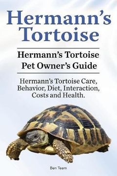 portada Hermann's Tortoise Owner's Guide. Hermann's Tortoise Book for Diet, Costs, Care, Diet, Health, Behavior and Interaction. Hermann's Tortoise Pet. (en Inglés)