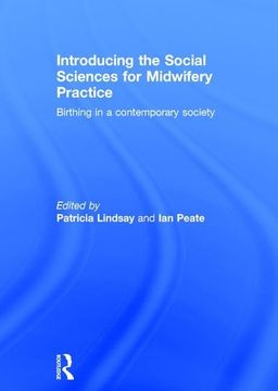 portada Introducing the Social Sciences for Midwifery Practice: Birthing in a Contemporary Society (en Inglés)