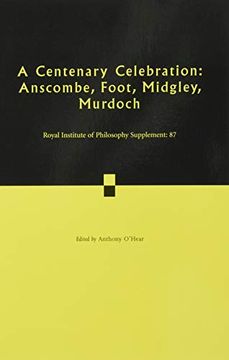 portada A Centenary Celebration: Volume 87: Anscombe, Foot, Midgley, Murdoch (in English)