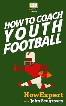 portada How To Coach Youth Football (en Inglés)