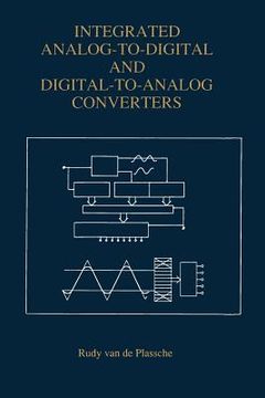 portada Integrated Analog-To-Digital and Digital-To-Analog Converters (en Inglés)