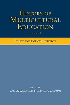 portada History of Multicultural Education Volume 4: Policy and Policy Initiatives (in English)