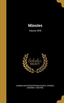portada Minutes; Volume 1878 (en Inglés)