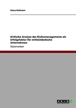portada Kritische Analyse des Risikomanagements als Erfolgsfaktor fr Mittelstndische Unternehmen (en Alemán)