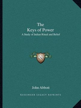 portada the keys of power: a study of indian ritual and belief