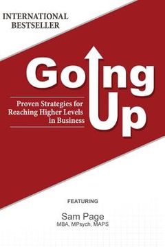 portada Going Up: Proven Strategies for Reaching Higher Levels in Business (in English)