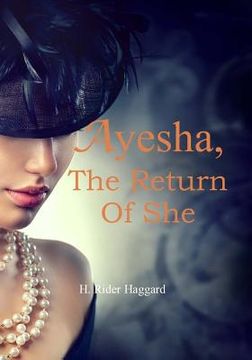 portada Ayesha, the Return of She