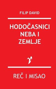 portada Hodocasnici Neba I Zemlje (en Serbio)