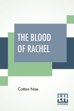 portada The Blood Of Rachel: A Dramatization Of Esther And Other Poems (en Inglés)