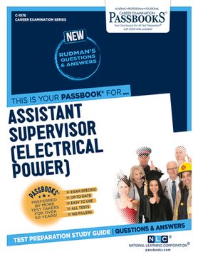 portada Assistant Supervisor (Electrical Power) (C-1976): Passbooks Study Guide Volume 1976 (en Inglés)