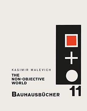 portada Kasimir Malevich the Non-Objective World: Bauhausbücher 11 (en Inglés)