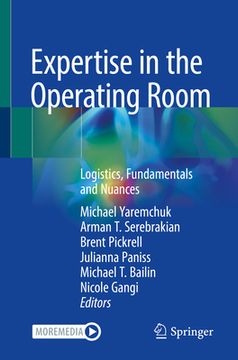 portada Expertise in the Operating Room: Logistics, Fundamentals and Nuances (en Inglés)