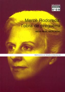 portada Mercè Rodoreda: L'Obra de Preguerra (Biblioteca Serra D'Or) (in Catalá)