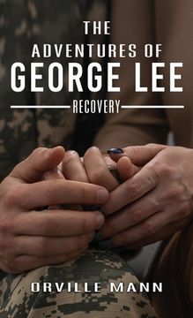 portada The Adventures of George Lee: Recovery (in English)